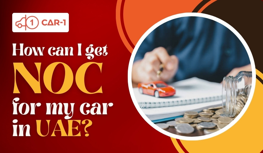 blogs/How can I get NOC for my car in UAE